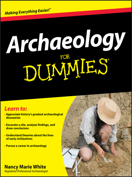 Title details for Archaeology For Dummies® by Nancy Marie White - Wait list